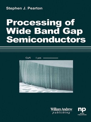 cover image of Processing of 'Wide Band Gap Semiconductors